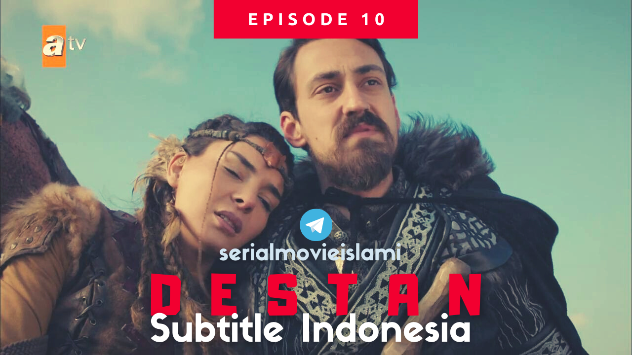Episode 10 Destan