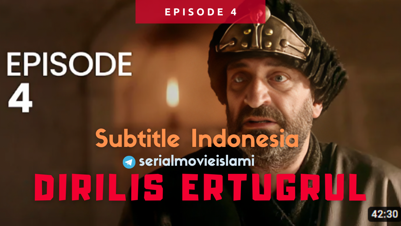 Episode 4 Dirilis Ertugrul