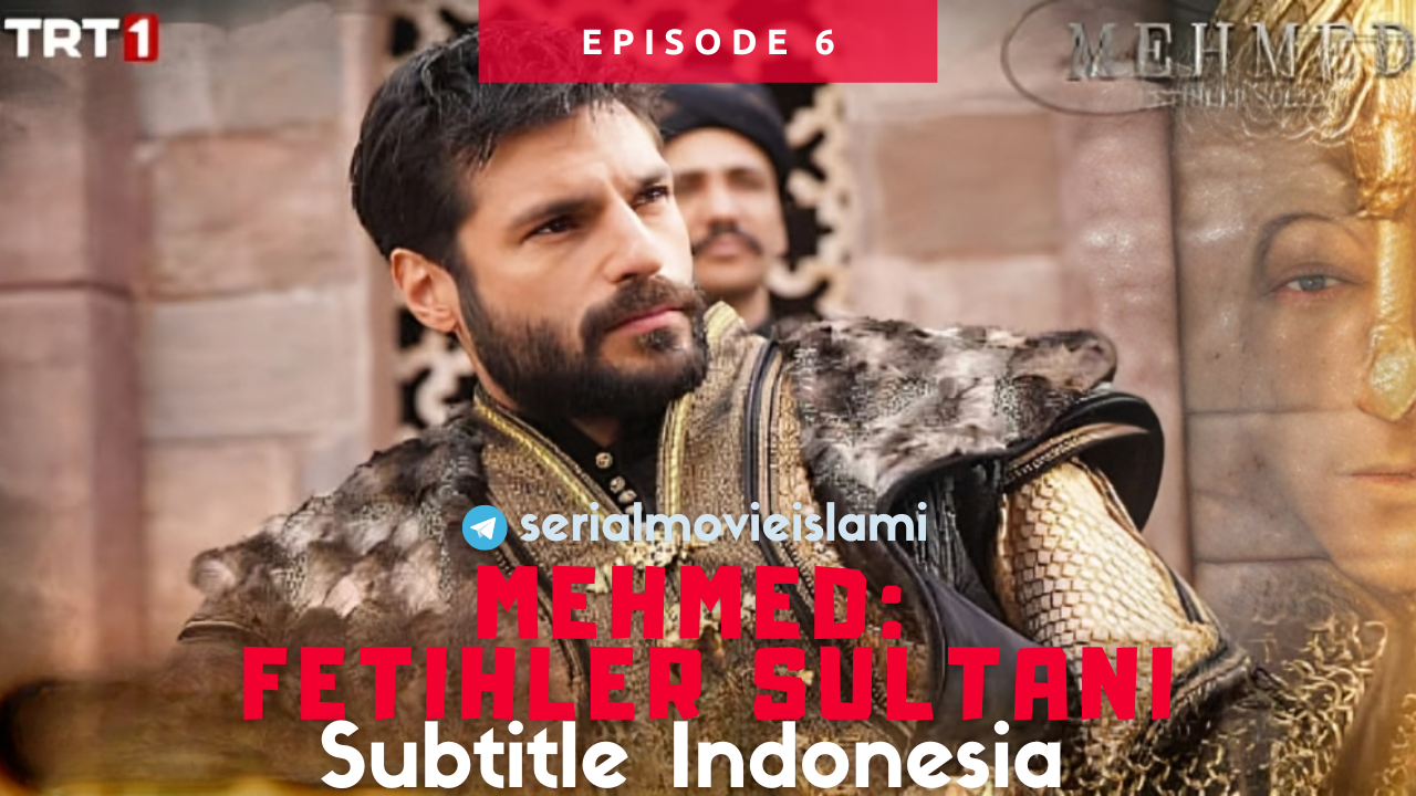 Episode 6 Mehmed Fetihler