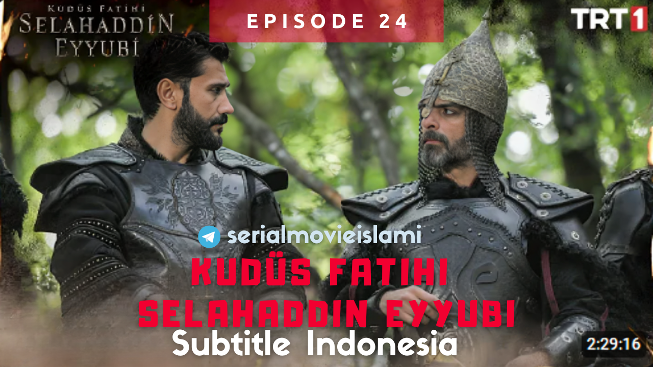Episode 24 Kudus Fatihi
