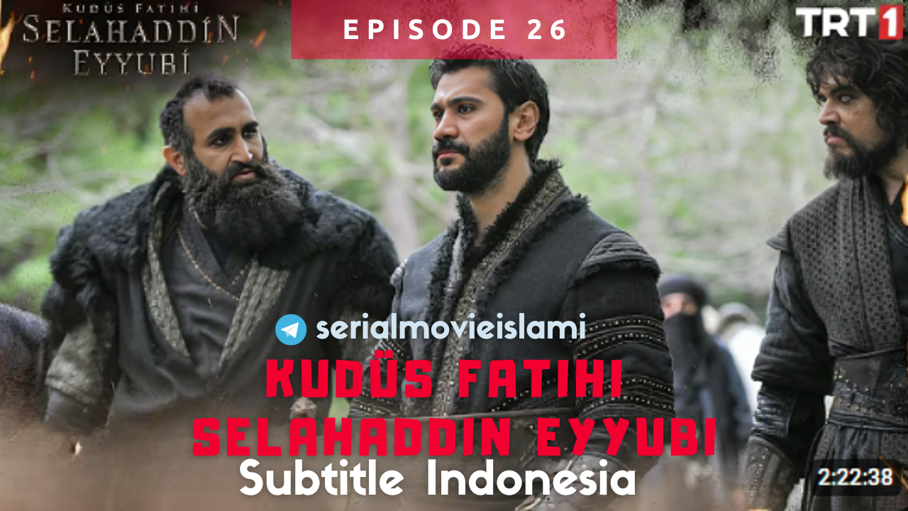 Episode 26 Kudus Fatihi