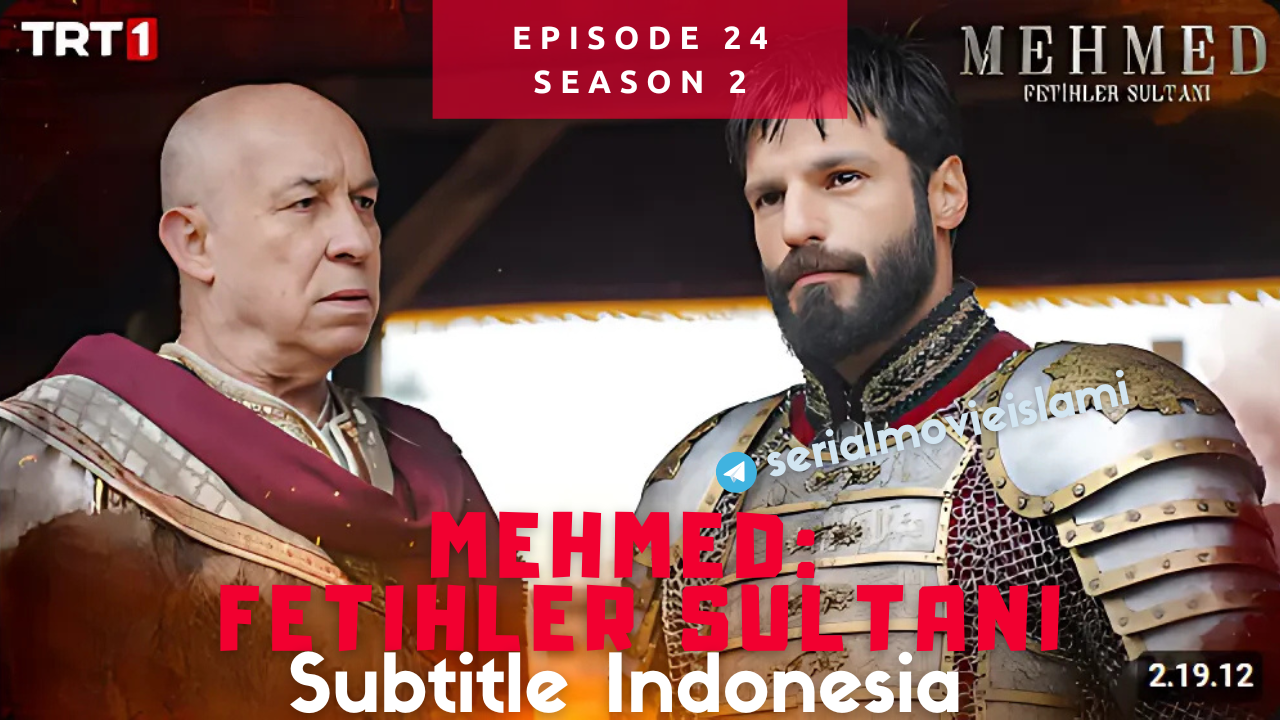 Episode 24 Mehmed Fetihler