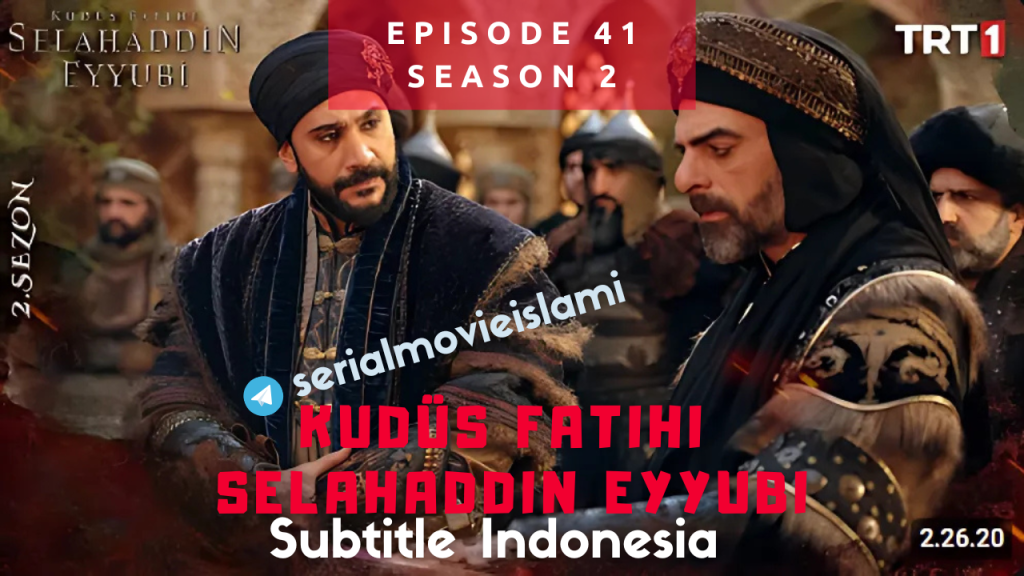 Kudus Fatihi Episode 41
