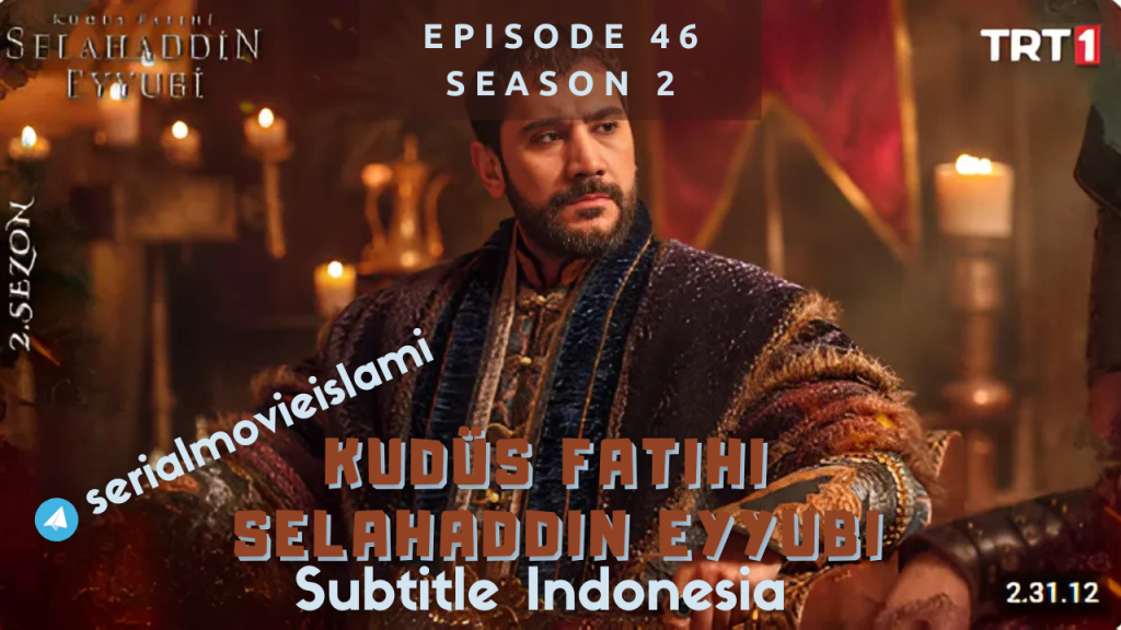 Kudus Fatihi Episode 46