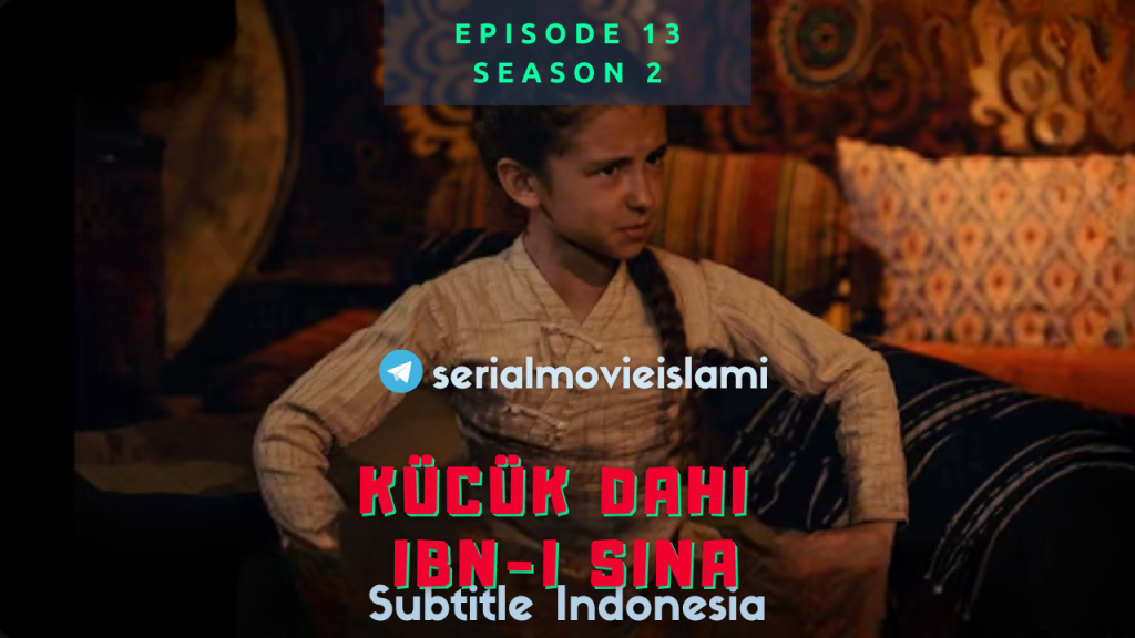 Ibnu Sina Episode 13.png