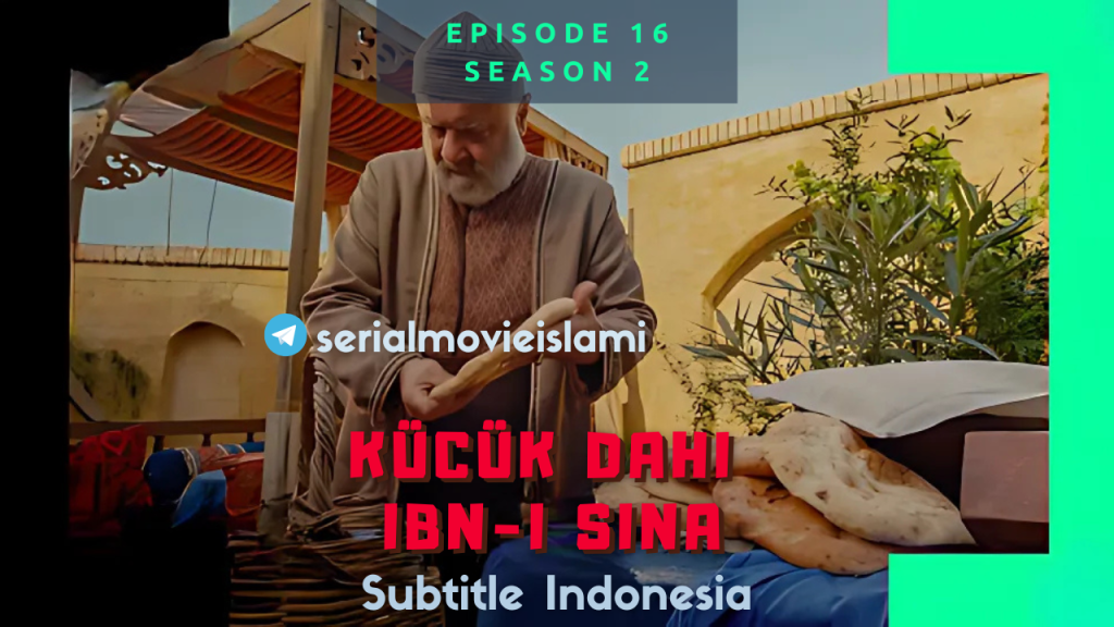 Ibnu Sina Episode 16