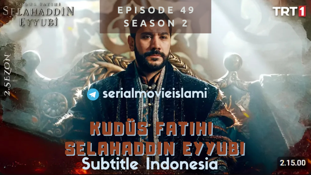 Kudus Fatihi Episode 49