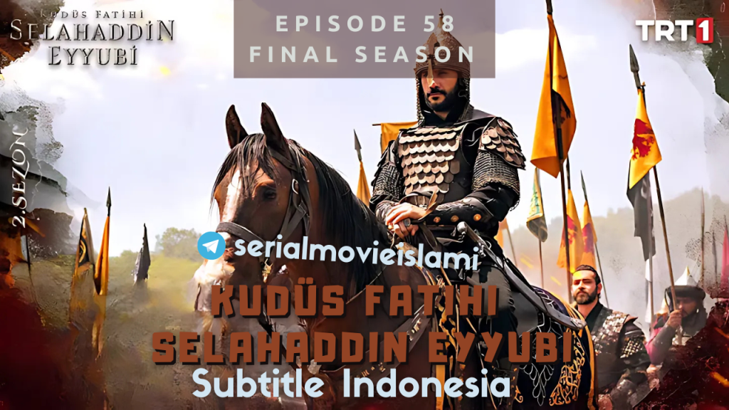 Kudus Fatihi Episode 58