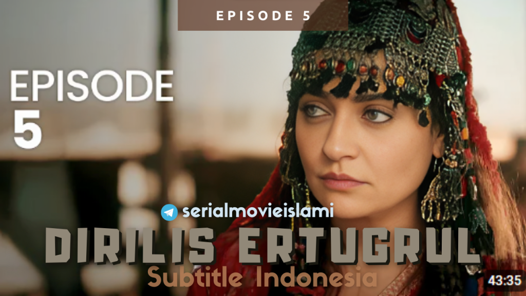 Dirilis Ertugrul Episode 5