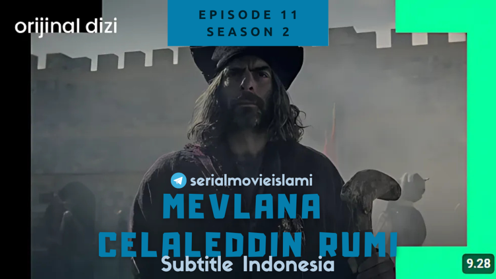 Mevlana Rumi Episode 11