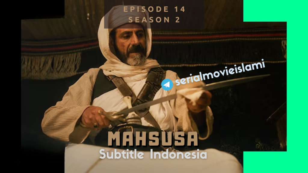 Mahsusa Episode 14