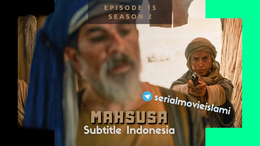 Mahsusa Episode 15