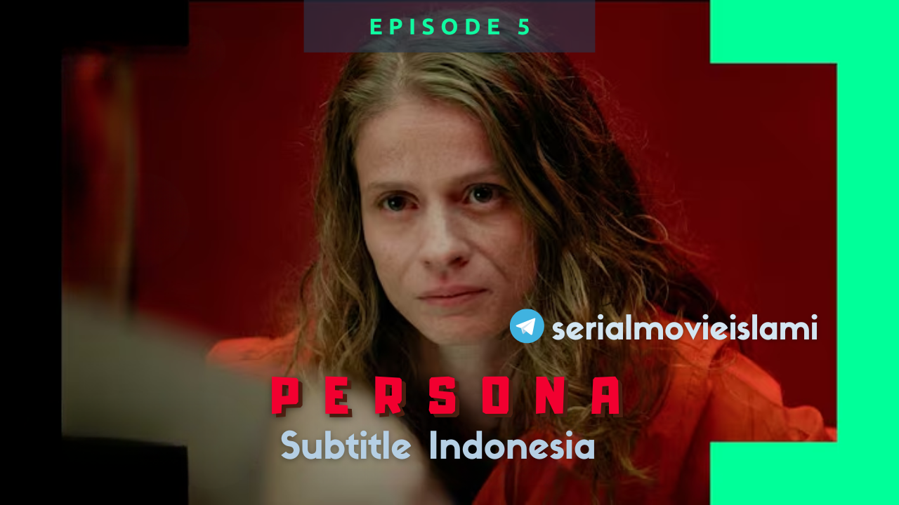 Persona Episode 5 Subtitle Indonesia