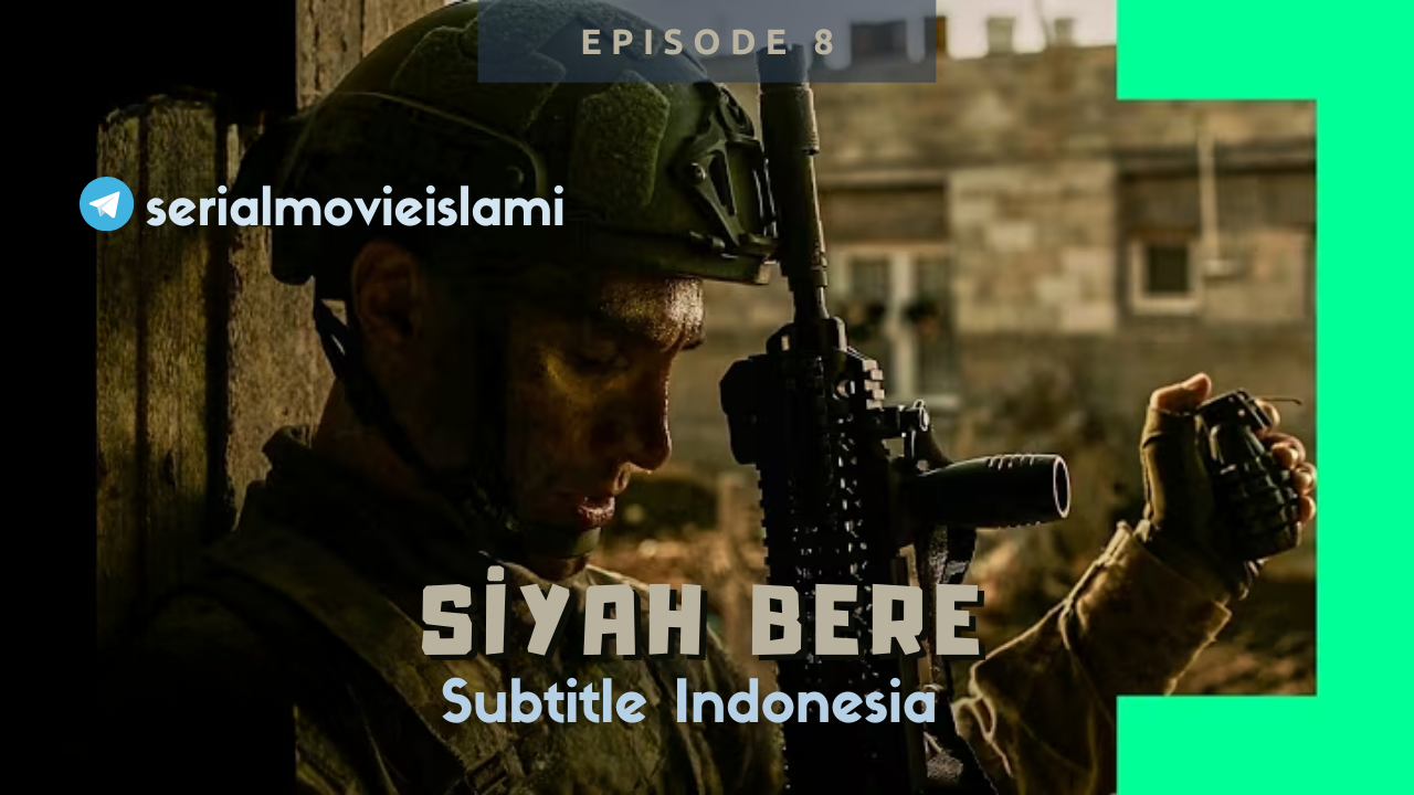 Siyah Bere Episode 8 Subtitle Indonesia