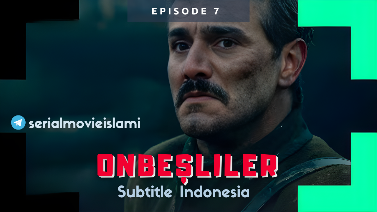 Onbesliler Episode 7 Subtitle Indonesia